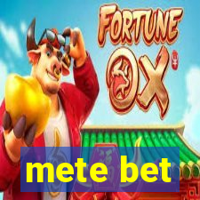 mete bet